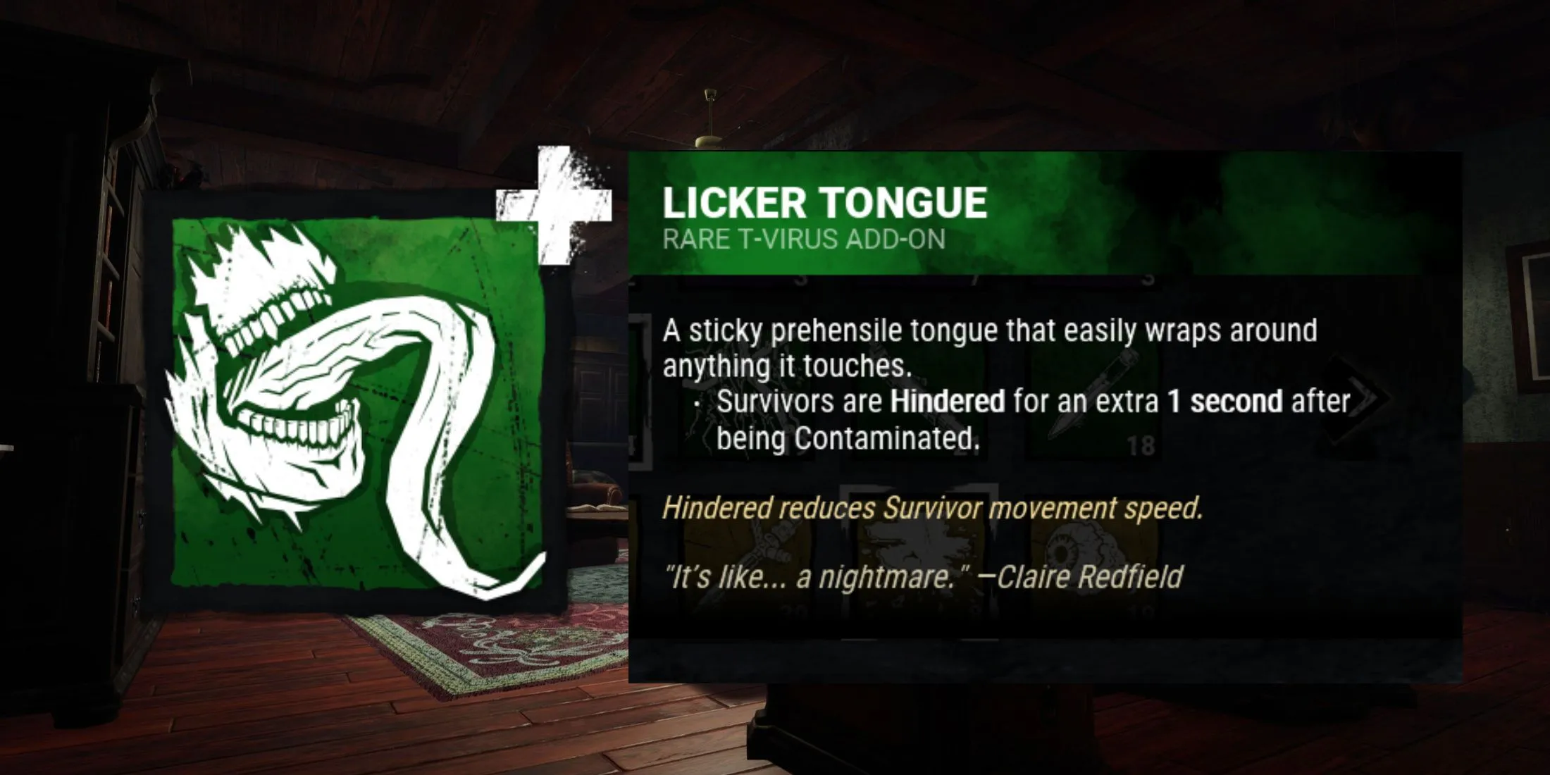 Phụ kiện Licker Tongue của Nemesis, gây hiệu ứng Hindered lâu hơn cho người sống sót